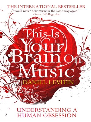 This Is Your Brain On Music - ebook